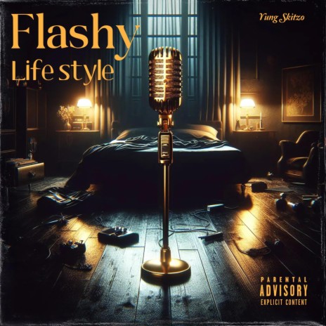 FLASHY LIFE STYLE | Boomplay Music
