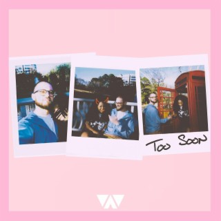Too Soon lyrics | Boomplay Music