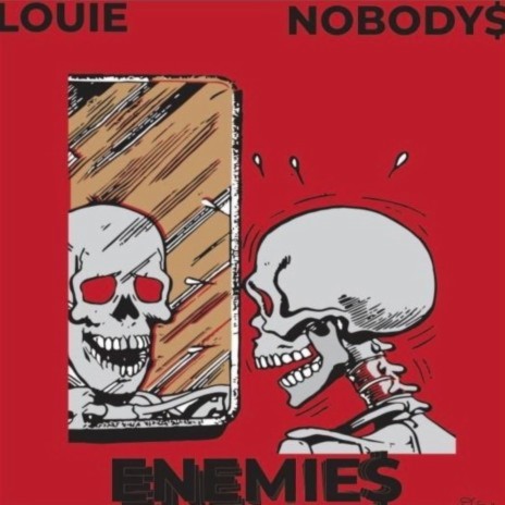 ENEMIE$ ft. Nobody$ | Boomplay Music
