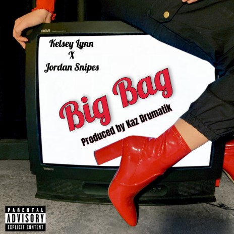 Big Bag ft. Jordan Snipes | Boomplay Music