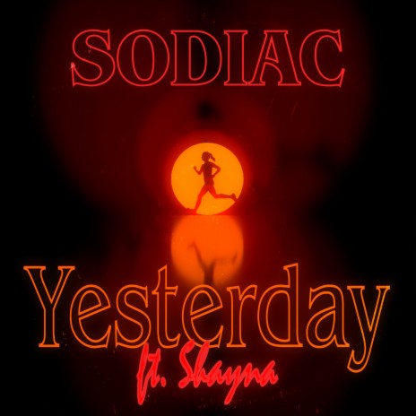 Yesterday (feat. Shayna) | Boomplay Music