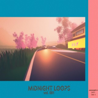 midnight loops vol. 001