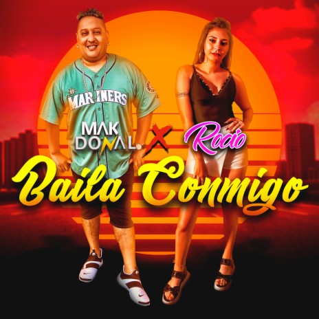 Baila Conmigo ft. Rocio | Boomplay Music