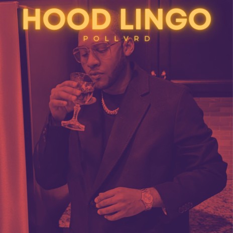 Hood Lingo | Boomplay Music