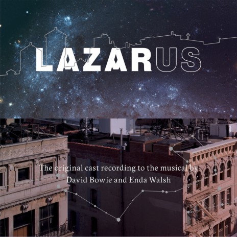 Lazarus ft. Original New York Cast of Lazarus | Boomplay Music