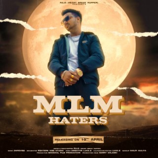 MLM HATERS |NETWORK MARKETING RAP| RAJA HEARTBREAK RAPPER| HARSH VIKAL |DOPEVIBE | Director Luck-E