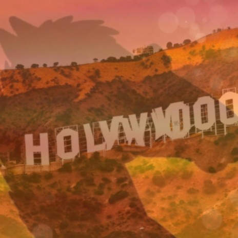 Hollywood Sunset | Boomplay Music