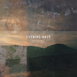 Evening Haze
