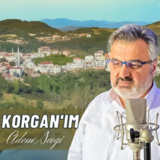 Korgan'ım