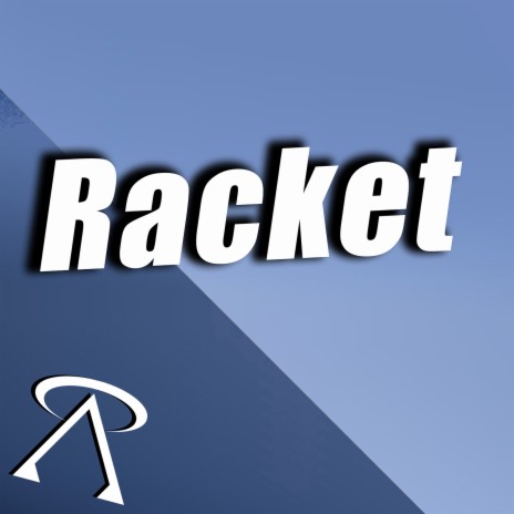 Racket | Boomplay Music