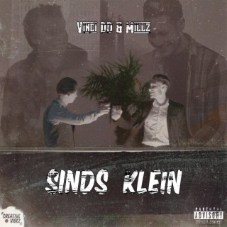 Sinds Klein ft. Vinci DD lyrics | Boomplay Music