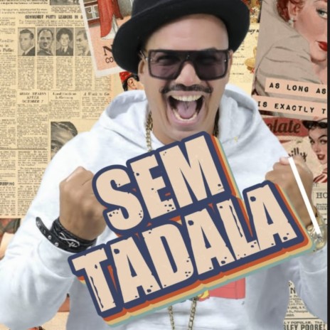 Sem Tadala | Boomplay Music