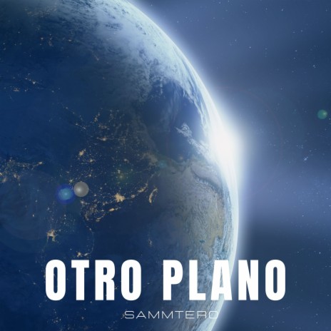 OTRO PLANO | Boomplay Music