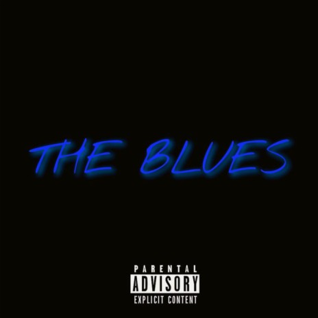 The Blues | Boomplay Music