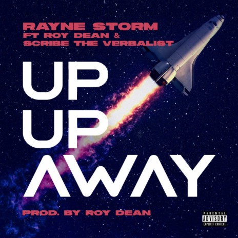 Up Up Away ft. Roy Dean & Scribe The Verbalist | Boomplay Music