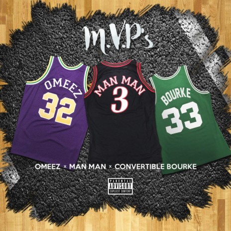 MVP's (feat. Man Man & Convertible Bourke) | Boomplay Music