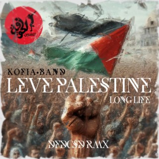 Leve Palestine RMX Kofia x DFDCSD (kofia Remix)