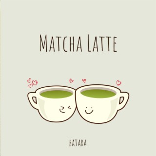 matcha latte lyrics | Boomplay Music