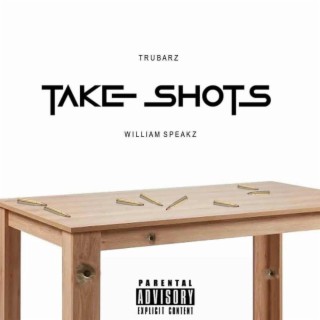 Take Shots