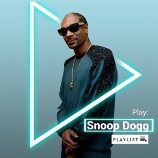 Play: Snoop Dogg | Boomplay Music
