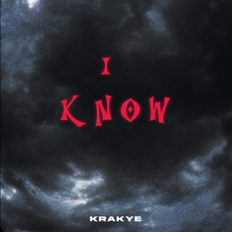 I Know | Boomplay Music