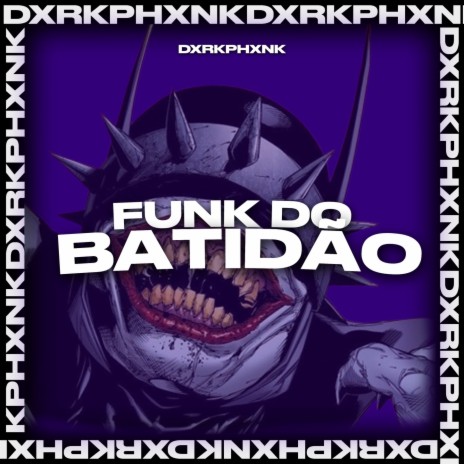 FUNK DO BATIDÃO | Boomplay Music