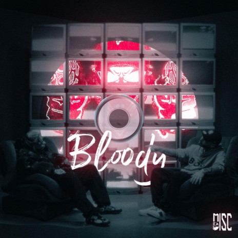 Bloody | Boomplay Music