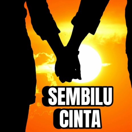 SEMBILU CINTA | Boomplay Music