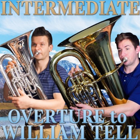 Overture to William Tell (Intermediate Edition) ft. Brian Kelley | Boomplay Music