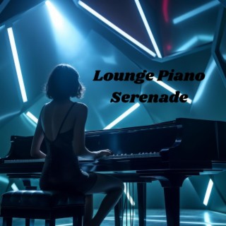 Lounge Piano Serenade: Jazz Vibes for Deep Slumber