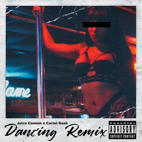 Dancing Remix (feat. Cartel Gash) (Remix) | Boomplay Music