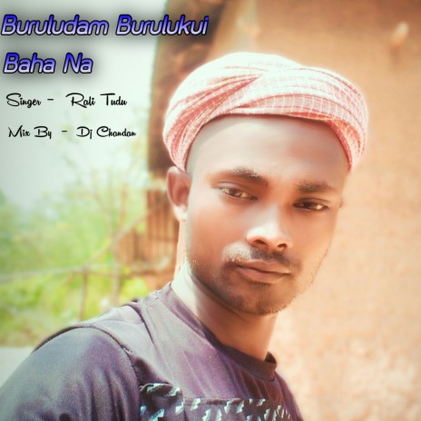 Buruludam Burulukui Santali Dj | Boomplay Music