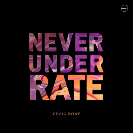 Never Underrate | Boomplay Music