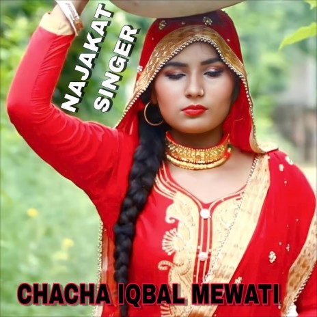 CHACHA IQBAL MEWATI | Boomplay Music