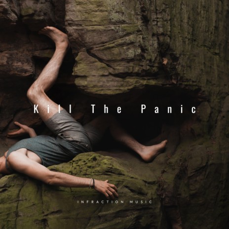 Kill The Panic | Boomplay Music