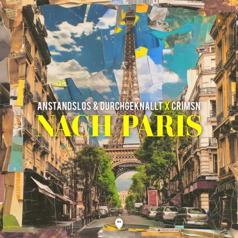 Nach Paris ft. CRIMSN | Boomplay Music