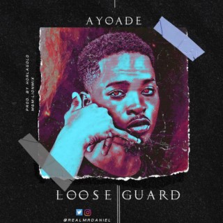 Loose guard lyrics | Boomplay Music