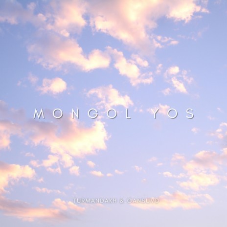 Mongol Yos ft. Gansuvd | Boomplay Music