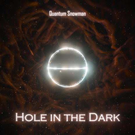 Hole in the Dark | Boomplay Music