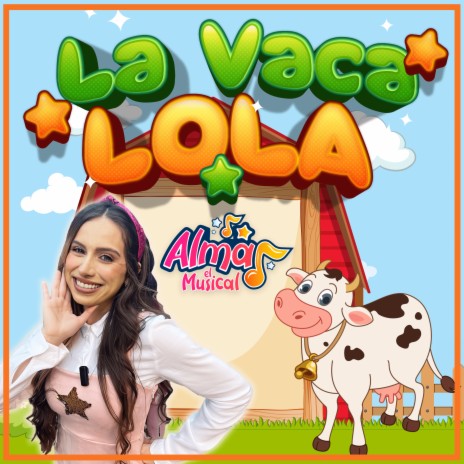 La Vaca Lola | Boomplay Music