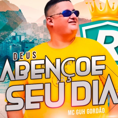 Deus Abençoe Seu Dia ft. Rei dos Beats | Boomplay Music