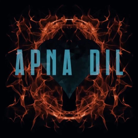 Apna Dil | Boomplay Music