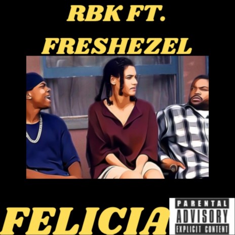 Felicia ft. Freshezel | Boomplay Music