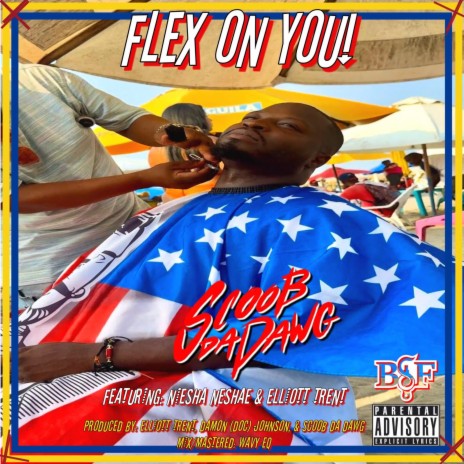 Flex On You ft. Elliott Trent & Neisha Neshae | Boomplay Music