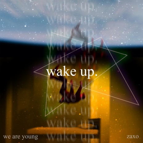 Wake Up ft. Zaxo | Boomplay Music