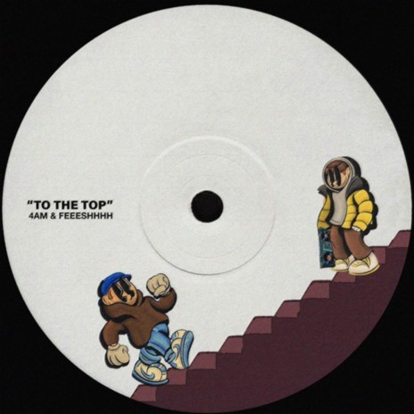 TO THE TOP ft. Feeeesshh | Boomplay Music