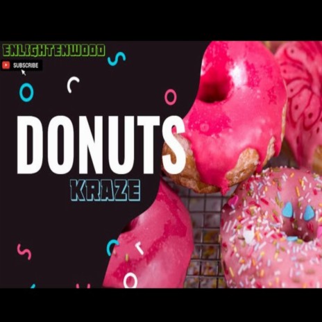 Donuts (kraze) | Boomplay Music