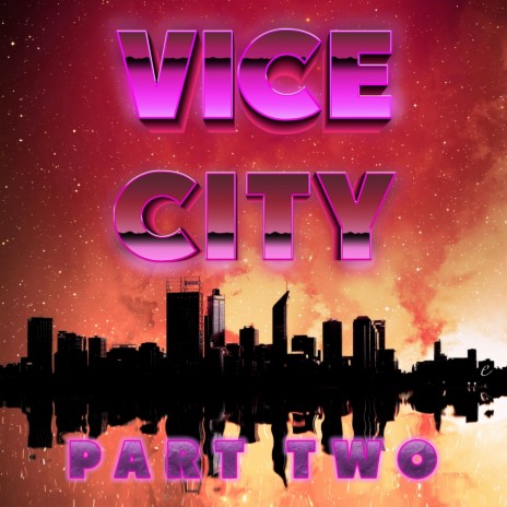 Vice City II | Boomplay Music