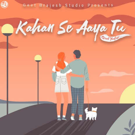 Kahan Se Aaya Tu | Boomplay Music