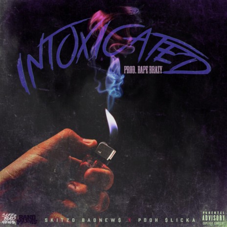 Intoxicated ft. Pooh $licka | Boomplay Music